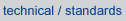 Technical / Standards